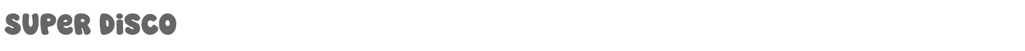 Super Disco Super Disco Personal Use.ttf font preview